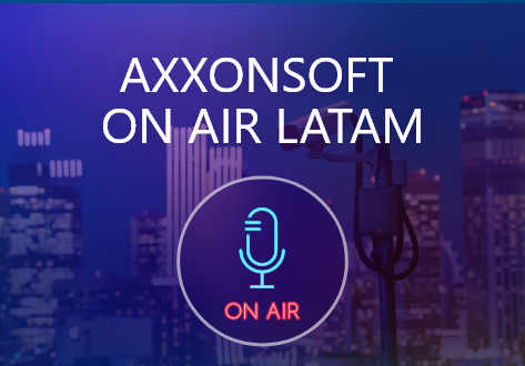 AxxonSoft On Air LATAM