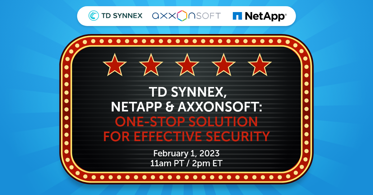 TD Synnex, NetApp & AxxonSoft: One-Stop Solution For Effective Security