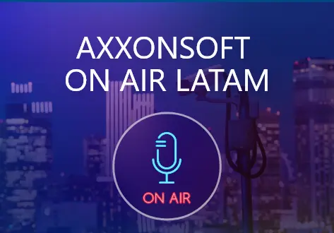AxxonSoft On Air Latam 2022